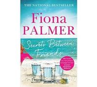 Secrets Between Friends: The Australian bestseller - [Version Originale] Inconnu (Auteur)