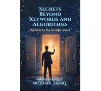 Secrets Beyond Keywords and Algorithms: The Keys to the Invisible Doors
