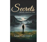 Secrets: Bound Through Time