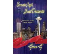Secrets Cafe, Just Desserts