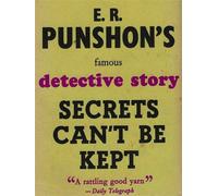 Secrets Can't be Kept - E.R. Punshon - Rare Treasure Editions - ebook (ePub) - Livre