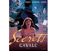 Secrets, Cavale - Tome 1