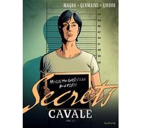 Secrets, Cavale - Tome 2 - Florent Germaine - Dupuis - cartonné - Bande dessinée