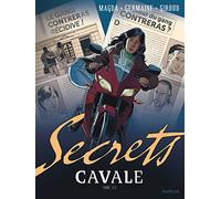 Secrets, Cavale - Tome 3