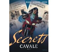 Secrets, Cavale - Tome 3 - Florent Germaine - Dupuis - cartonné - Bande dessinée