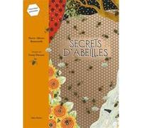 Secrets d'abeilles Pierre-Olivier Bannwarth (Auteur), Fanny Ducasse (Illustration)