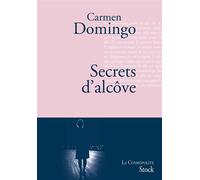 Secrets d'alcôve - Carmen Domingo Soriano - Stock - broché - Roman