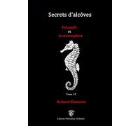 Secrets d'Alcôves, Fulcanelli et la comosphère, Tome 1/2: Tome 1/2