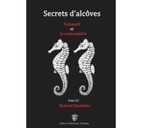 Secrets D'alcôves - Tome 2, Fulcanelli Et La Cosmosphère