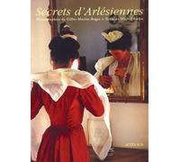 Secrets d'arlésiennes - - Michel Biehn - Actes sud - Livre