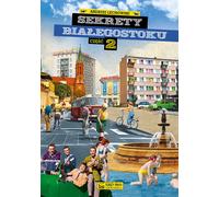 Secrets de Bialystok Partie 2