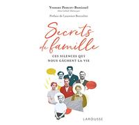 Secrets de famille Yvonne Poncet-Bonissol (Auteur), Alix Lefief-Delcourt (Auteur)