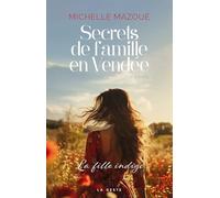 Secrets de famille en Vendée - La fille indigo