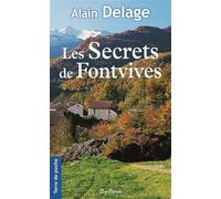 Secrets de fontvives (les) - Alain Delage - Deboree Eds - Poche - Roman