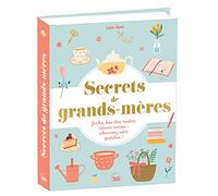 Secrets de grands-mères – Livre de 365 conseils et astuces – Éditions 365