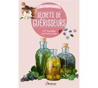 Secrets de guérisseurs Collectif (Auteur)