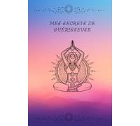 Secrets de guérisseuse Thème Chakras