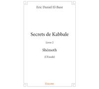 Secrets de Kabbale - Livre 2