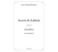 Secrets de Kabbale - Livre 4