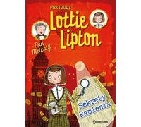 Secrets de la pierre Les aventures de Lottie Lipton Volume 2 par Dan Metcalf (Buch auf Polnisch)