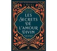 Secrets de l'amour divin - voy A HELWA (Auteur)