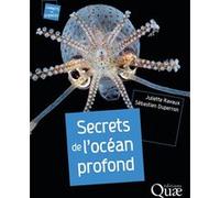 Secrets de l'océan profond Juliette Ravaux (Auteur), Sébastien Duperron (Auteur)