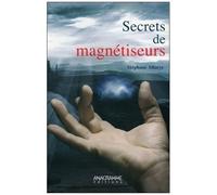 Secrets De Magnétiseurs