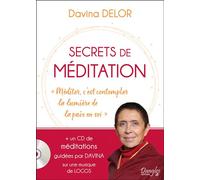 Secrets de méditation - Livre + CD Livre avec 1 CD audio - Davina Delor - Dangles - Livre CD - Guide CD