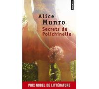 Alice Munro – Secrets de Polichinelle – Roman – Poche