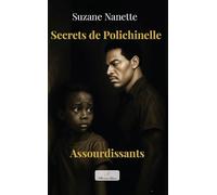 Secrets de Polichinelle Assourdissants