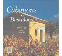 Secrets de Provence: Cabanons et bastidons