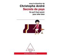 Secrets De Psys - Ce Qu'il Faut Savoir Pour Aller Bien