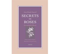 Secrets de roses - Jean-Claude Foucard - Actes sud - broché - Guide