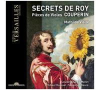 Secrets de Roy – Pièces de Violes – CD – Chateau de Versailles