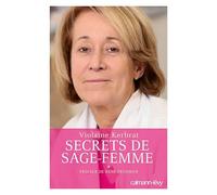 Secrets de sage-femme: Préface de René Frydman