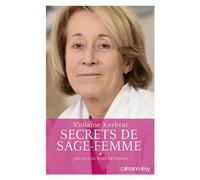 Secrets de sage-femme: Préface de René Frydman