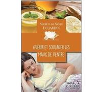 Secrets de santé du jardin - Guérir et soulager les maux de ventre Thomas Saint-Vincent (Auteur)