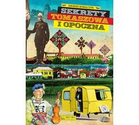 Secrets de Tomaszów et Opoczno