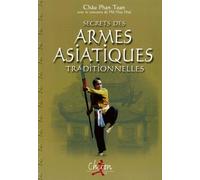 Secrets des armes asiatiques traditionnelles