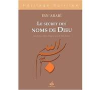 Secrets des noms de dieu - Ibn' Arabi - Albouraq - cartonné - Essai
