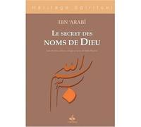Secrets des noms de dieu (les) - MUHYIDDINE IBN ARABI - Albouraq - cartonné - Essai