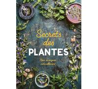 Michel Pierre et Michel Lis – Secrets des plantes – Pour se soigner naturellement – Relié