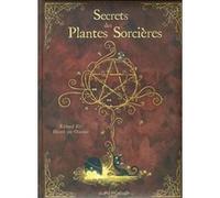 Secrets des plantes sorcières Charline (Auteur), Richard Ely (Auteur)