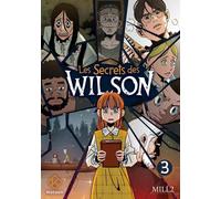 Les Secrets des Wilson - Tome 3