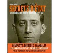 Secrets d'Etat - Les grands dossiers du ministère de l'Intérieur (1870-1945) Bruno Fuligni (Auteur)