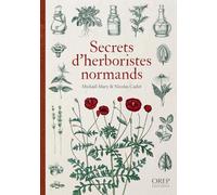 Secrets d'herboristes normands