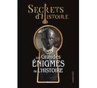 Secrets d'histoire - Les grandes énigmes de l'Histoire de France - Collectif - Larousse - broché - Document jeunesse