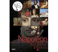 Secrets d'histoire - Napoléon