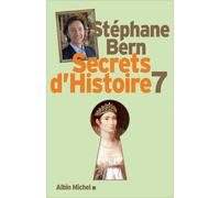 Stéphane Bern – Secrets d'Histoire – Tome 7 – Broché