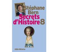 Secrets d'Histoire Stéphane Bern (Auteur)